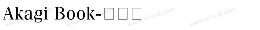 Akagi Book字体转换